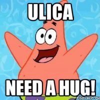 ulica need a hug!