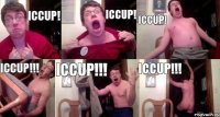 ICCUP! ICCUP! ICCUP! ICCUP!!! ICCUP!!! ICCUP!!!