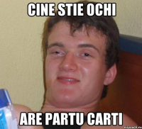 cine stie ochi are partu carti