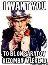 i want you to be on saratov kizomba weekend