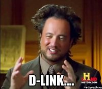  d-link....