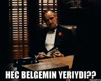  hec belgemin yeriydi??