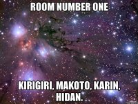 room number one kirigiri, makoto, karin, hidan.