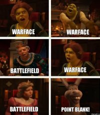 WarFace Battlefield Battlefield WarFace WarFace Point Blank!