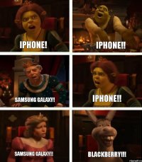 IPhone! Samsung Galaxy! Samsung Galaxy!! IPhone!! IPhone!! BlackBerry!!!