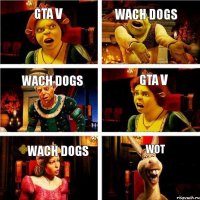 GTA V Wach dogs Wach dogs GTA V Wach dogs WoT