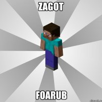 zagot foarub