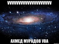 vvvvvvvvvvvvvvvvvvvv ахмед мурадов ува