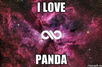 i love panda