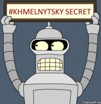 #Khmelnytsky secret