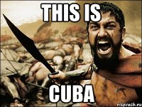 this is cuba