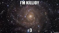 i'm killjoy <3