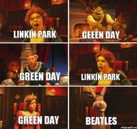 Linkin park Geeen day Green day Linkin park Green day BEATLES