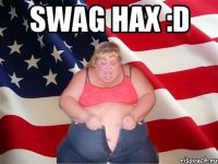 swag нах :d 