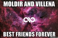 moldir and villena best friends forever