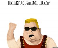 learn to python bleat' 