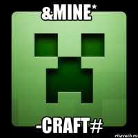 &mine* -craft#