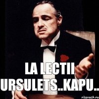 la lectii ursulets..kapu..