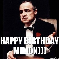 happy birthday mimon)))