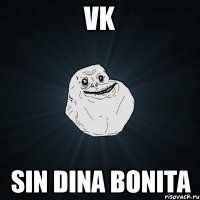 vk sin dina bonita