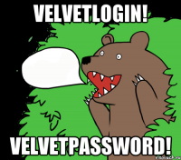 velvetlogin! velvetpassword!