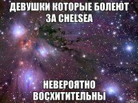 девушки которые болеют за chelsea невероятно восхитительны