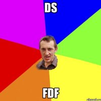 ds fdf