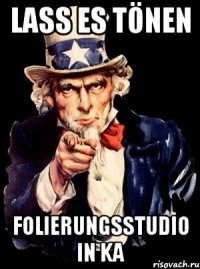 lass es tönen Folierungsstudio in KA