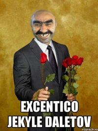  Excentico Jekyle Daletov