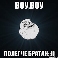 Воу,Воу Полегче братан::))