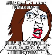 !!!urgent!!! dps rejects edeaelr deals!!! iuliia, but you have told that everything will be ok with this 228 range!!!