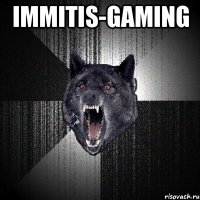 immitis-gaming 