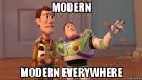 MODERN MODERN EVERYWHERE