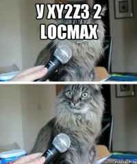 У xy2z3 2 locmax 