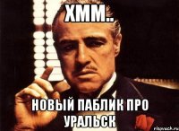 хмм.. новый паблик про Уральск