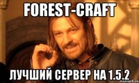Forest-Craft Лучший сервер на 1.5.2