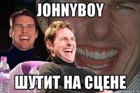 Johnyboy шутит на сцене