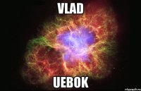 VLAD UEBOK