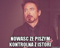  nowasc ze piszym kontrolna z istori