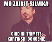 Mo zaibit silvika Cind ini trimete Kartinshi concenie