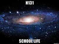 N131 School Life