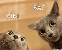 kim ba?