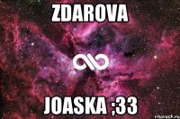 ZDAROVA JOASKA ;33