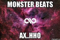 Monster Beats Ах..нно