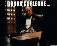Donna Corleone ... 