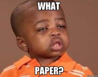 What paper?