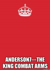  Anderson7---THE KING COMBAT ARMS