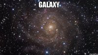 GALAXY 