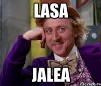 lasa jalea