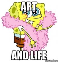 Art and Life